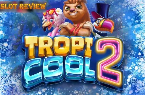 Tropicool 2